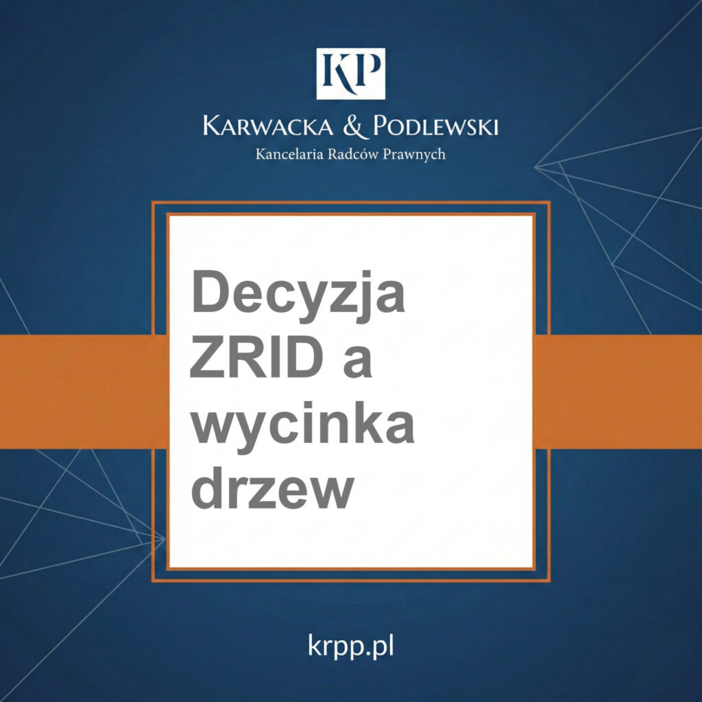 Decyzja ZRID a wycinka drzew
