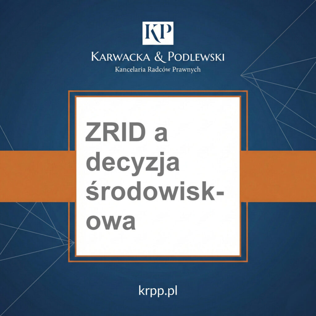 ZRID a decyzja środowiskowa