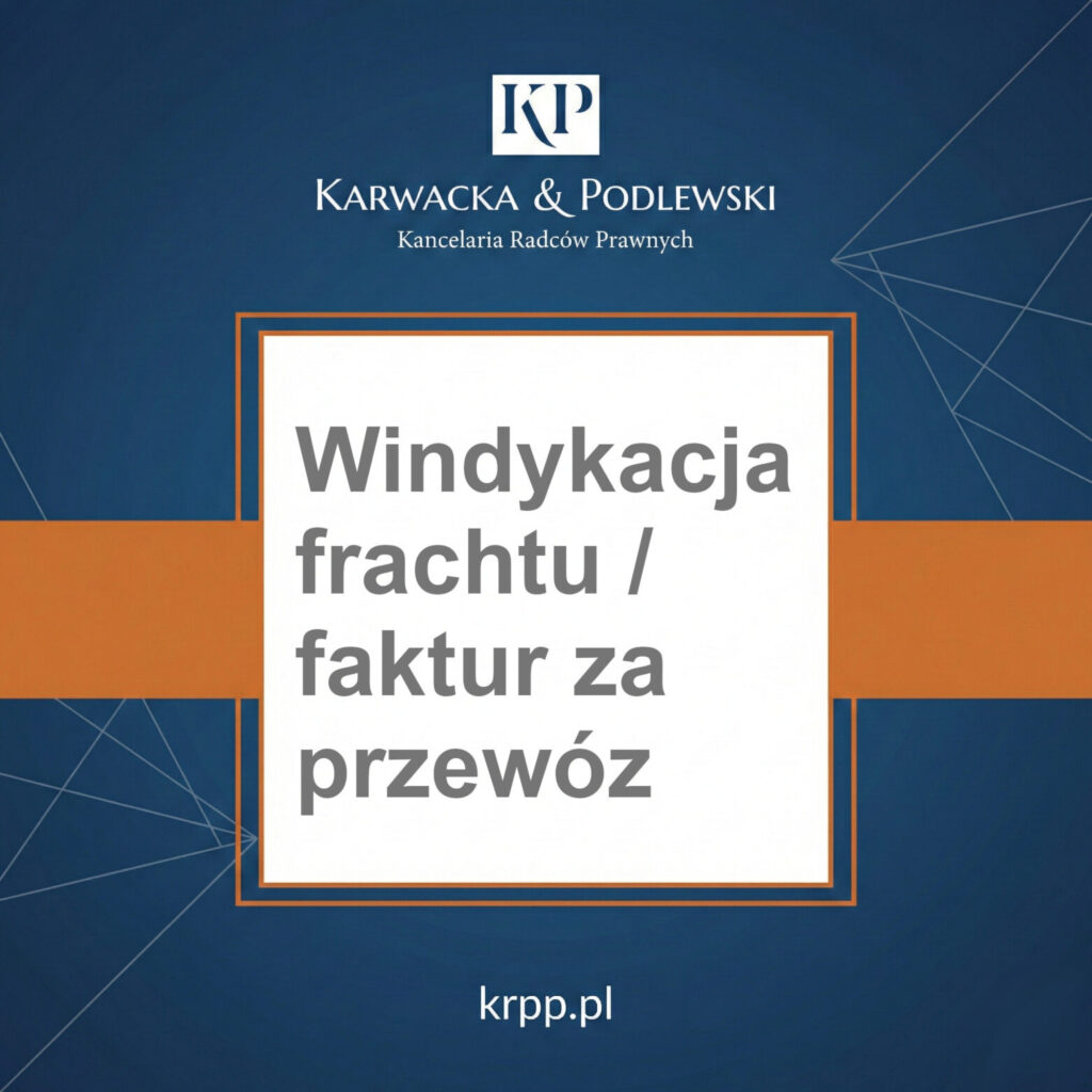 windykacja frachtu faktur za przewoz