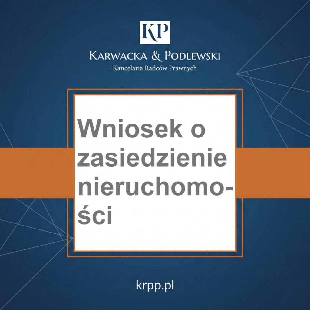 Wniosek o zasiedzienie nieruchomości