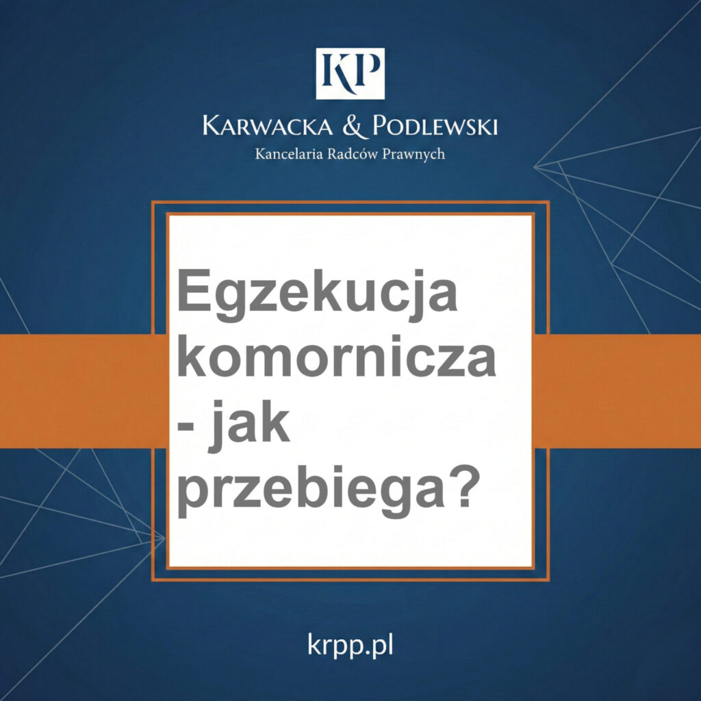 Egzekucja komornicza - jak przebiega