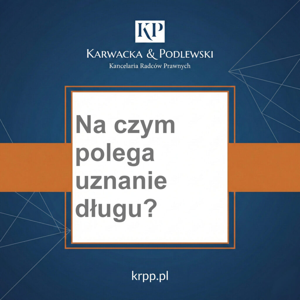 Na czym polega uznanie długu