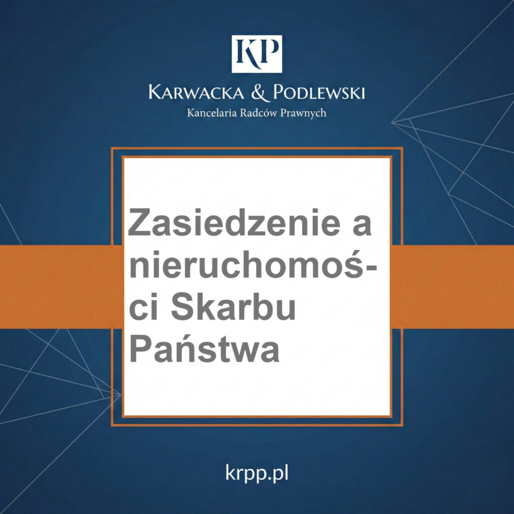 Zasiedzenie nieruchomości Skarbu Państwa
